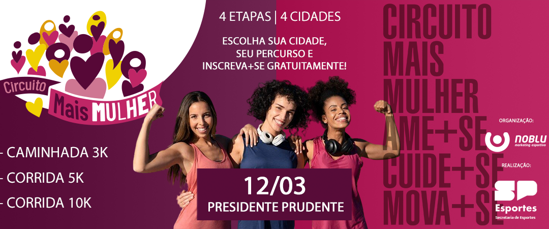 Circuito Mais Mulher 2023 – Presidente Prudente/SP